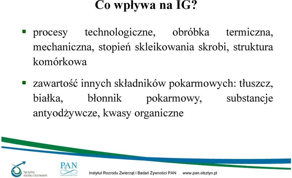 stopień skleikowania skrobi, struktura komórkowa zawartość