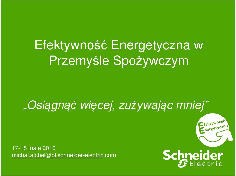 więcej, zużywając mniej 17-18