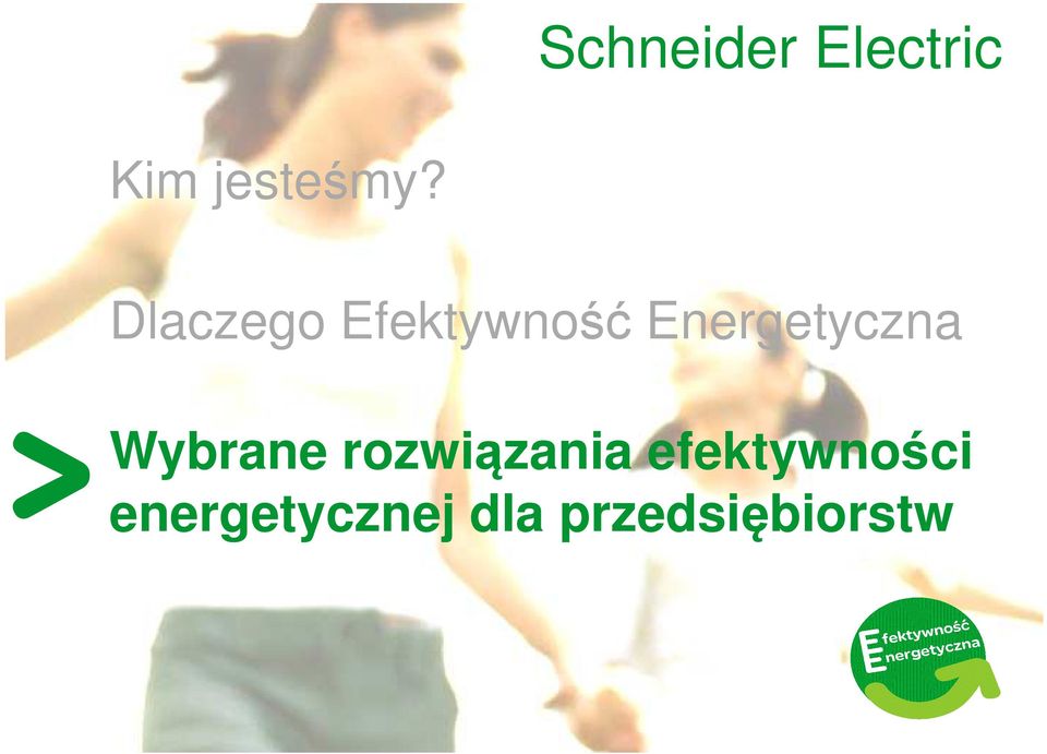 Wybrane rozwiązania efektywności