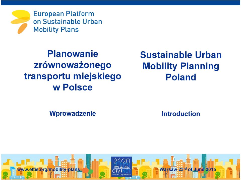 Sustainable Urban Mobility