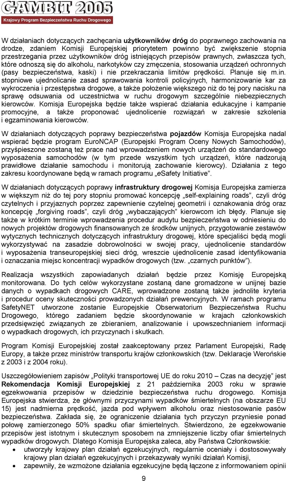 prędkości. Planuje się m.in.