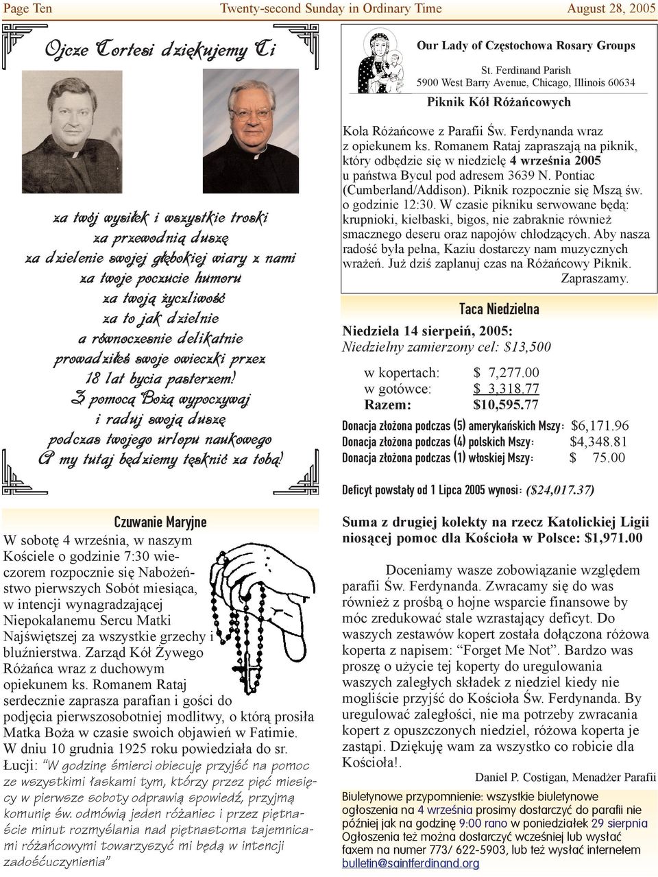 Z pomoc¹ Bo ¹ wypoczywaj i raduj swoj¹ duszê podczas twojego urlopu naukowego A my tutaj bêdziemy têskniæ za tob¹! Our Lady of Czêstochowa Rosary Groups St.