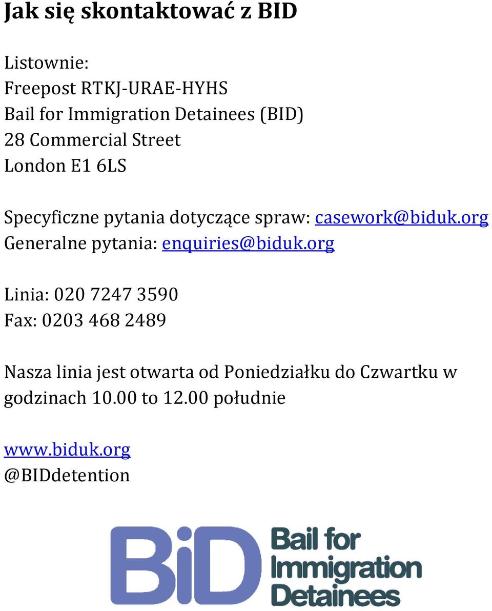 org Generalne pytania: enquiries@biduk.
