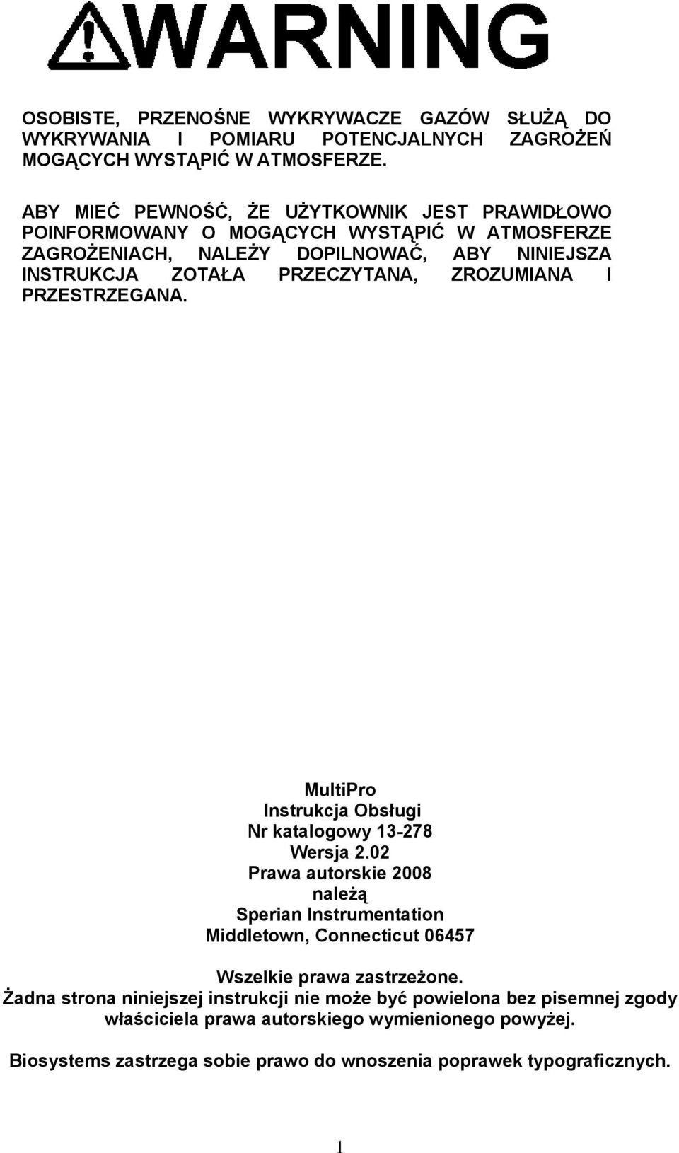 ZROZUMIANA I PRZESTRZEGANA. MultiPro Instrukcja Obsługi Nr katalogowy 13-278 Wersja 2.