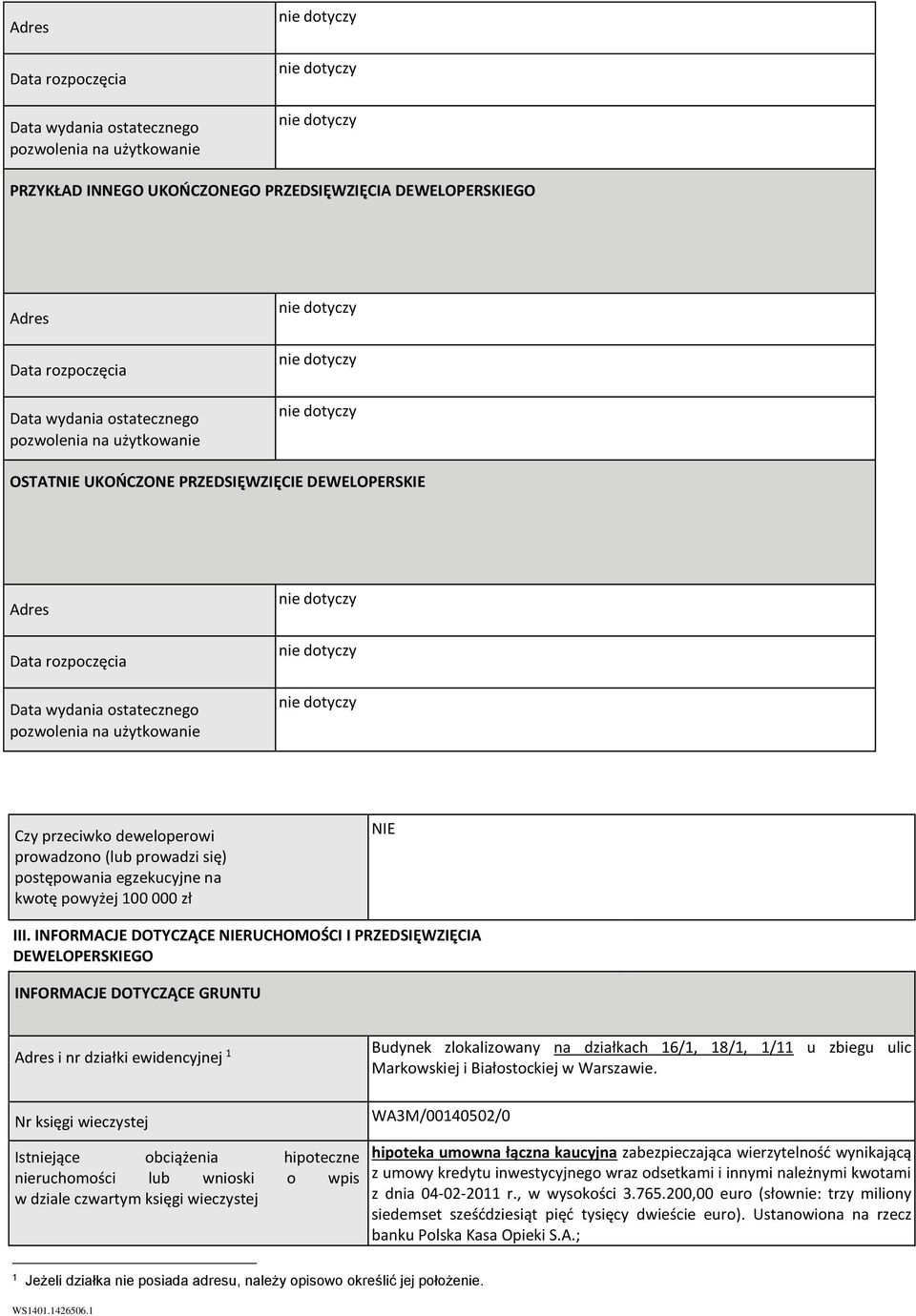 postępowania egzekucyjne na kwotę powyżej 100 000 zł NIE III.