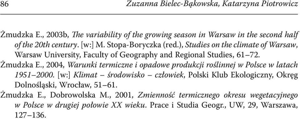 , 2004, Warunki termiczne i opadowe produkcji roślinnej w Polsce w latach 1951 2000.