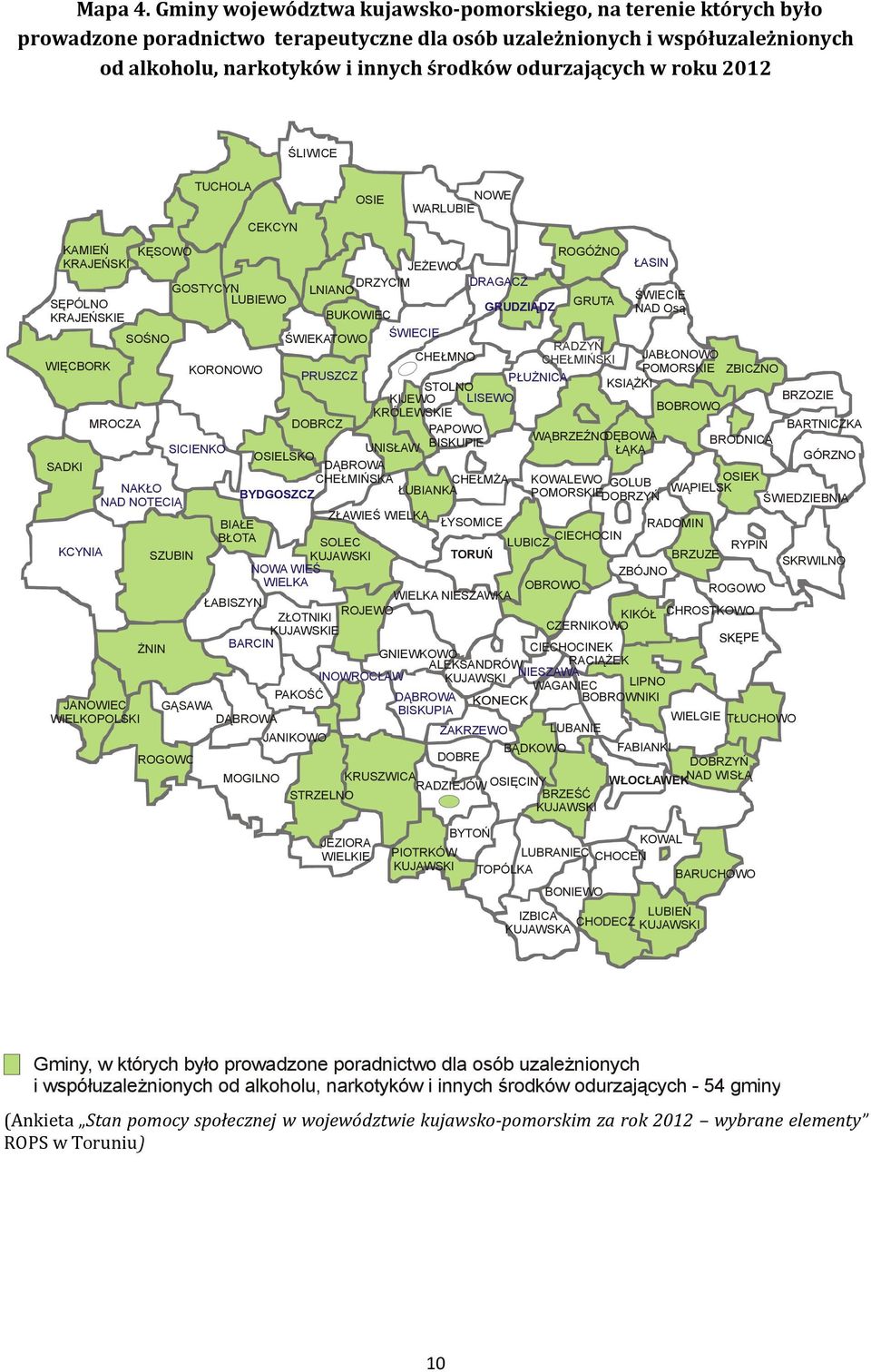 ŚLIWICE KAMIEŃ KRAJEŃSKI KĘSOWO TUCHOLA CEKCYN GOSTYCYN LUBIEWO OSIE LNIANO DRZYCIM JEŻEWO NOWE WARLUBIE DRAGACZ ROGÓŹNO SĘPÓLNO KRAJEŃSKIE BUKOWIEC GRUDZIĄDZ SOŚNO ŚWIEKATOWO ŚWIECIE RADZYŃ CHEŁMNO