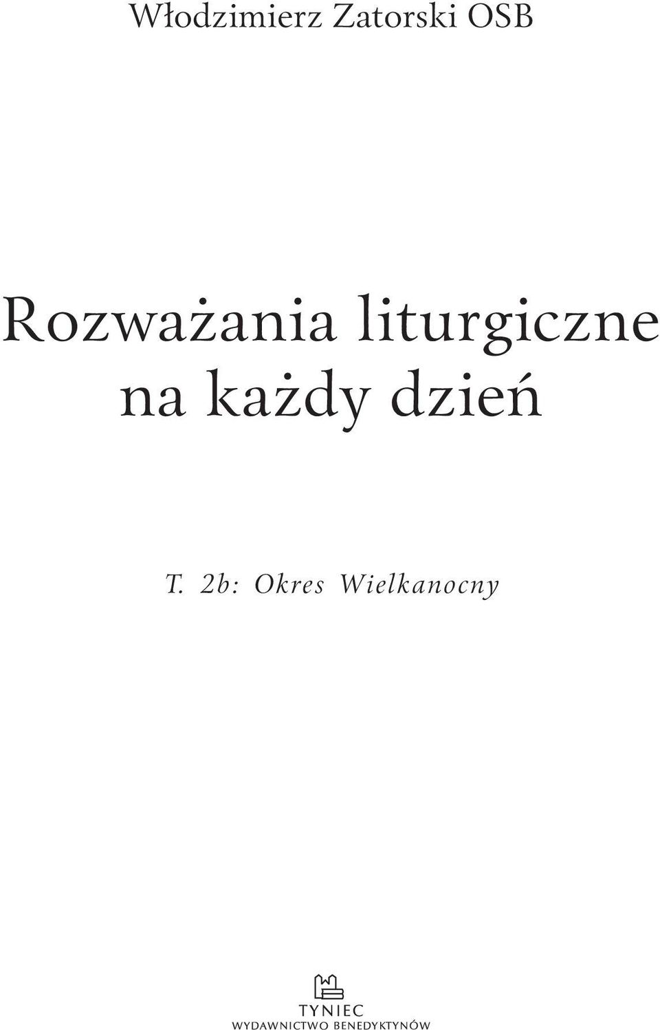 liturgiczne na każdy