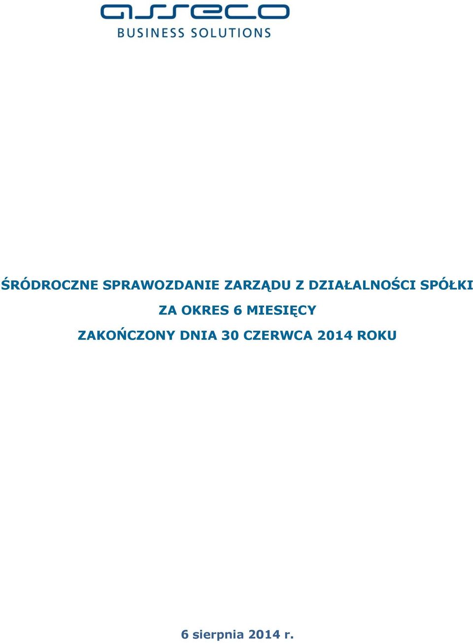 MIESIĘCY ZAKOŃCZONY DNIA 30
