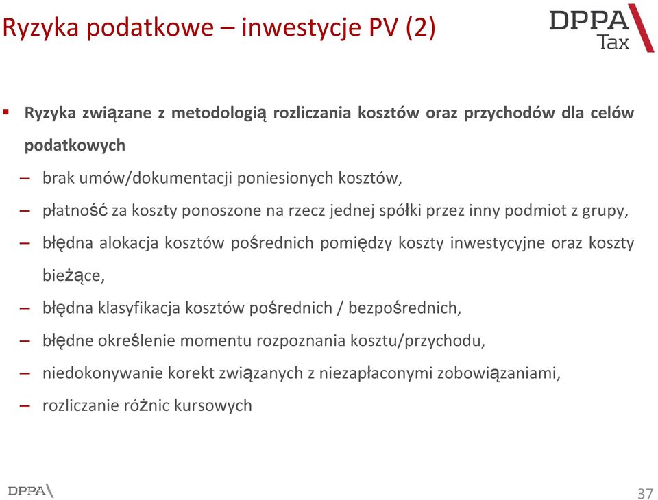 kosztów pośrednich pomiędzy koszty inwestycyjne oraz koszty bieżące, błędna klasyfikacja kosztów pośrednich / bezpośrednich, błędne