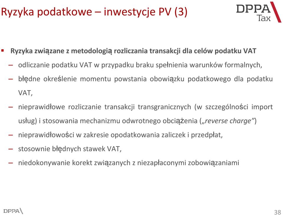 rozliczanie transakcji transgranicznych (w szczególności import usług) i stosowania mechanizmu odwrotnego obciążenia ( reverse charge )