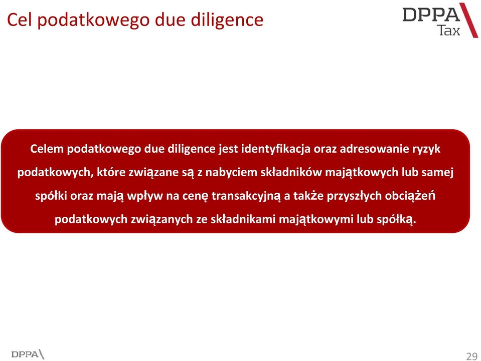 składników majątkowych lub samej spółki oraz mają wpływ na cenę transakcyjną a