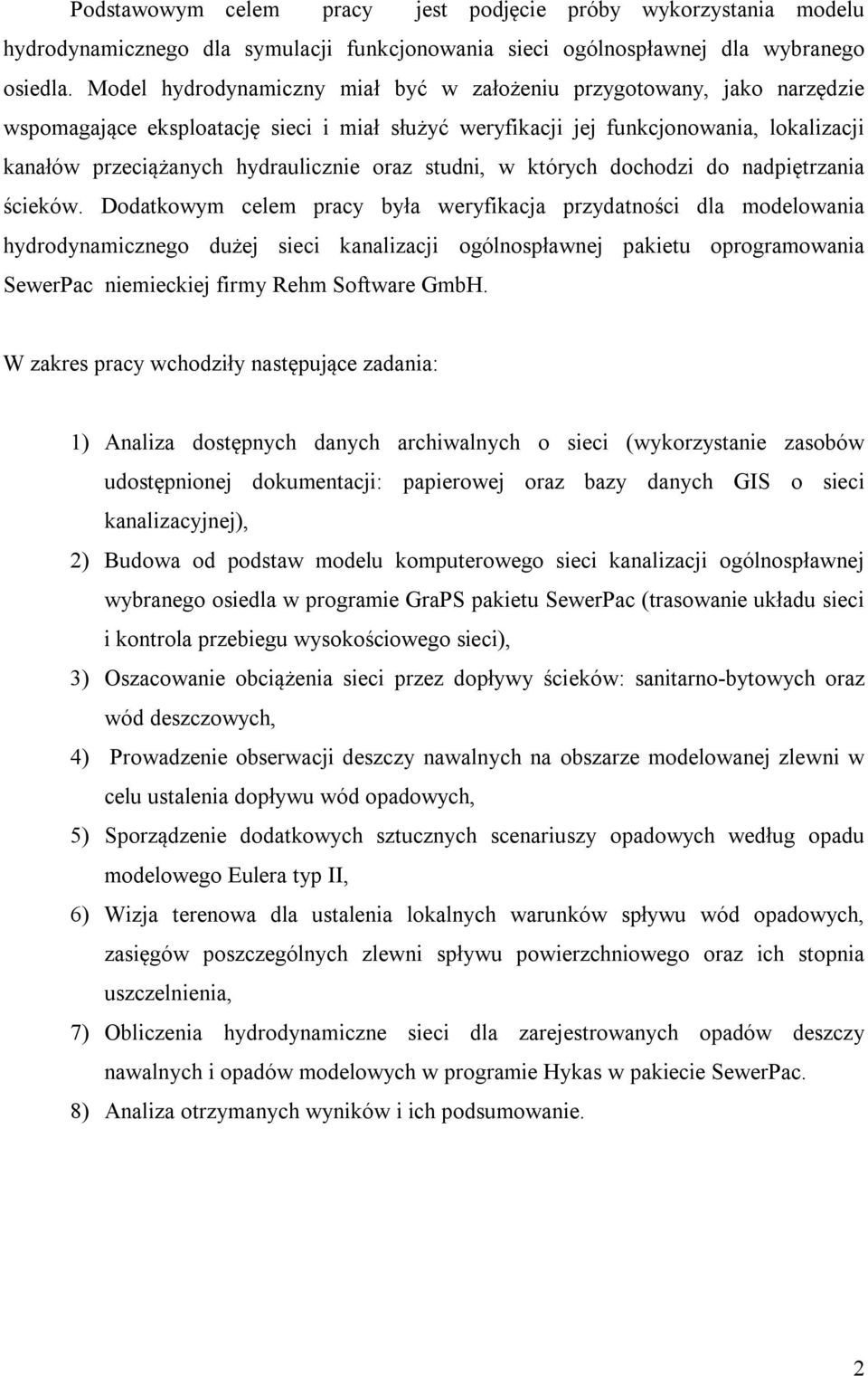 oraz studni, w których dochodzi do nadpiętrzania ścieków.
