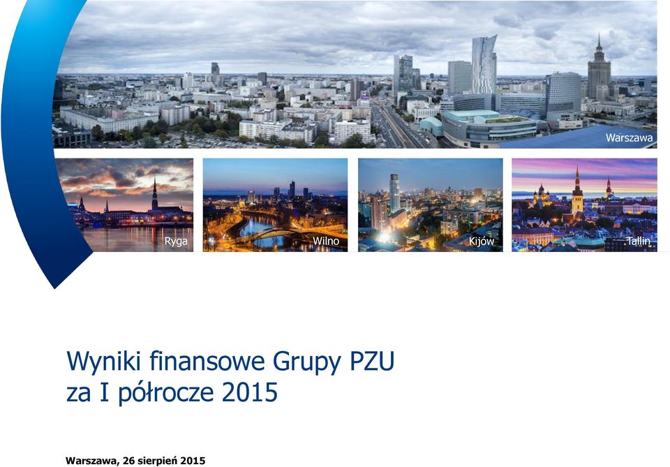 Grupy PZU za I półrocze