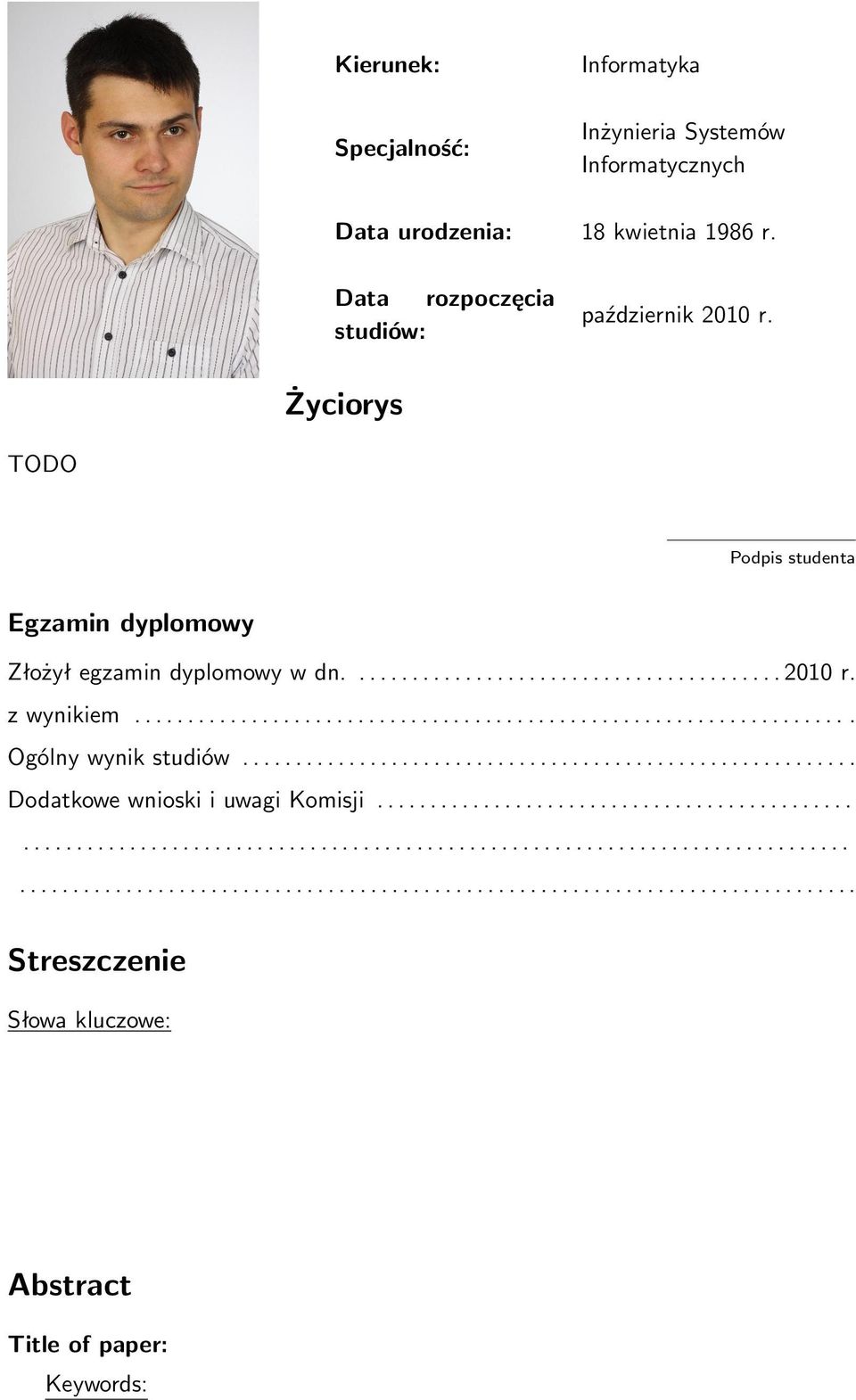 ................................................................... Ogólny wynik studiów.......................................................... Dodatkowe wnioski i uwagi Komisji.