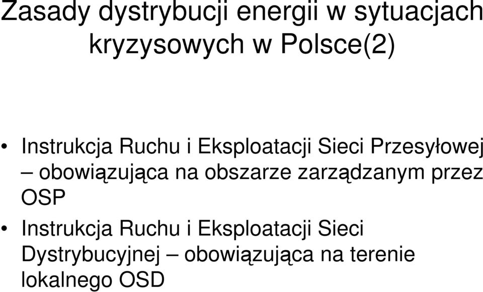 obowiązująca na obszarze zarządzanym przez OSP Instrukcja