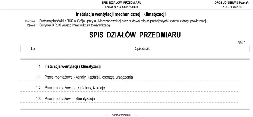 infrastrukturą towarzyszącą Lp.