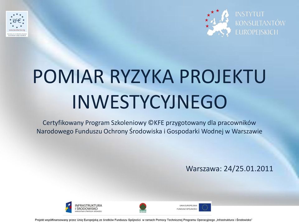 przygotowany dla pracowników Narodowego Funduszu