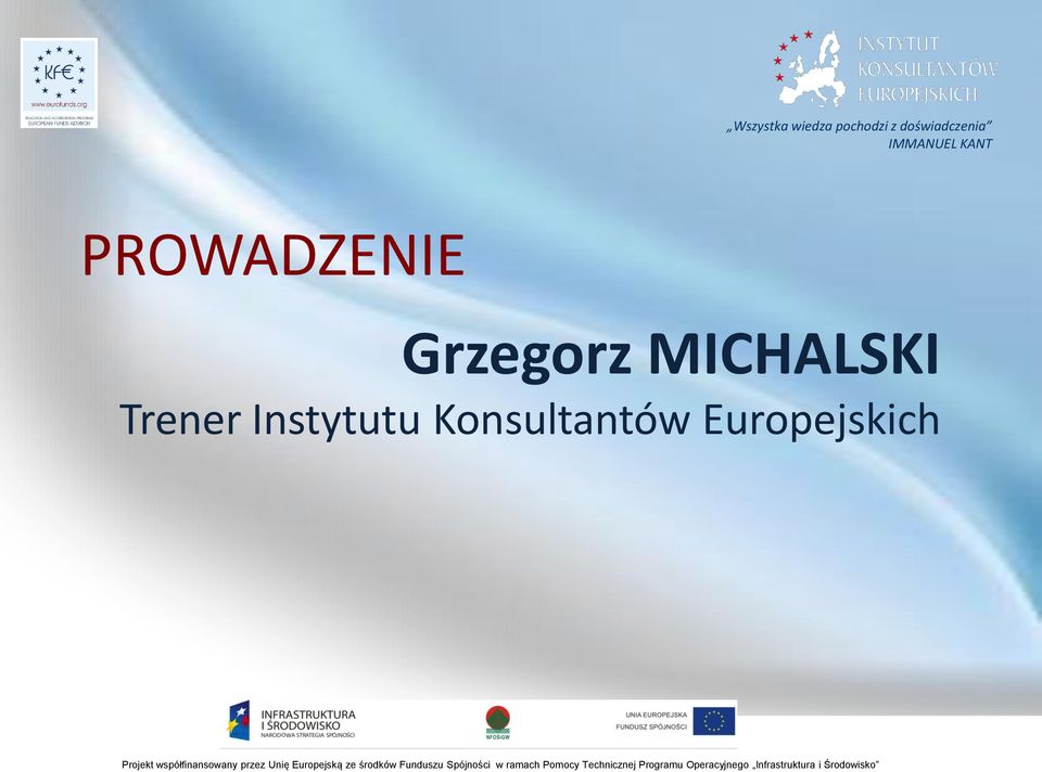 PROWADZENIE Grzegorz MICHALSKI