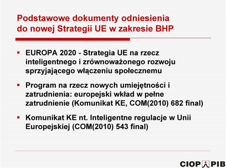 rzecz nowych umiejętności i zatrudnienia: europejski wkład w pełne zatrudnienie (Komunikat KE,