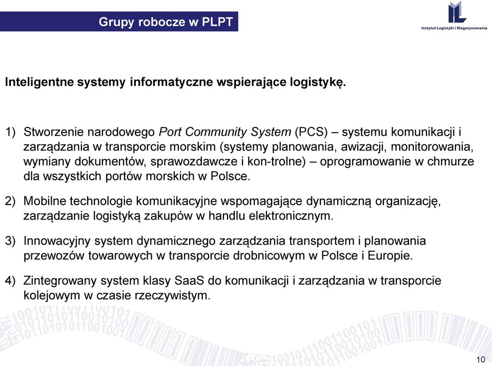 sprawozdawcze i kon trolne) oprogramowanie w chmurze dla wszystkich portów morskich w Polsce.