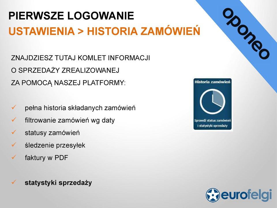 PLATFORMY: pełna historia składanych zamówień filtrowanie zamówień