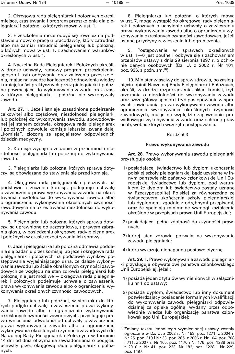 1, z zachowaniem warunków określonych w ust. 1. 4.
