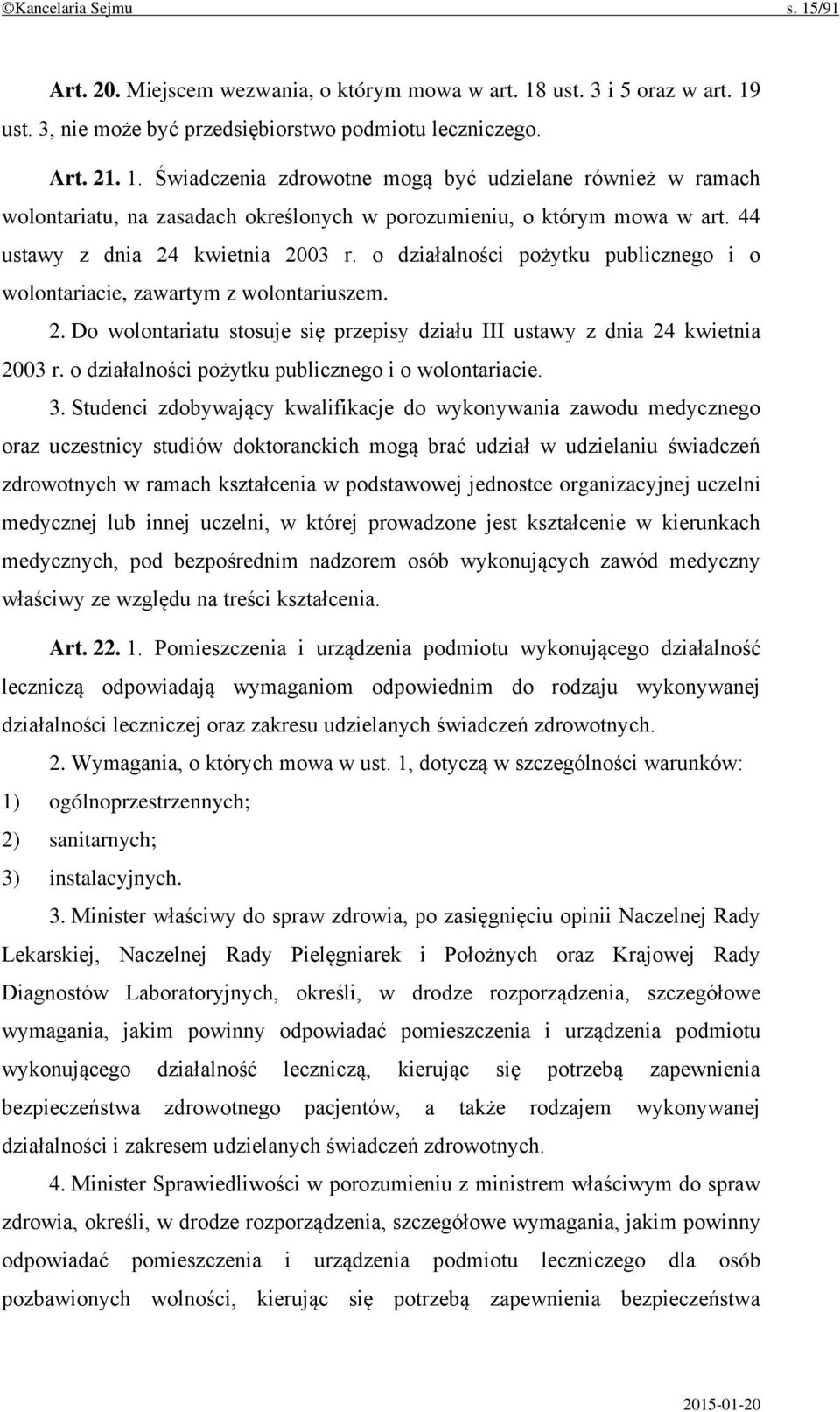 o działalności pożytku publicznego i o wolontariacie. 3.