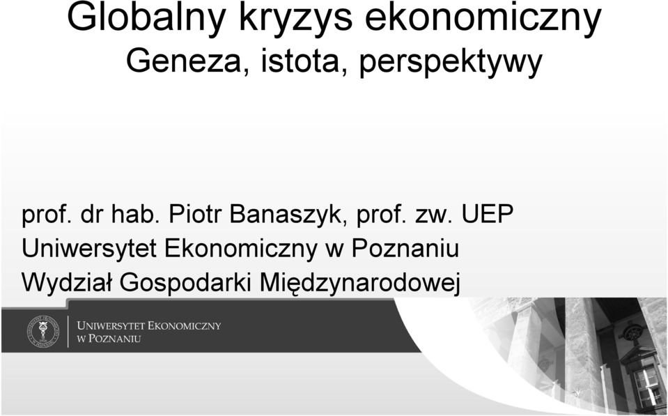Piotr Banaszyk, prof. zw.