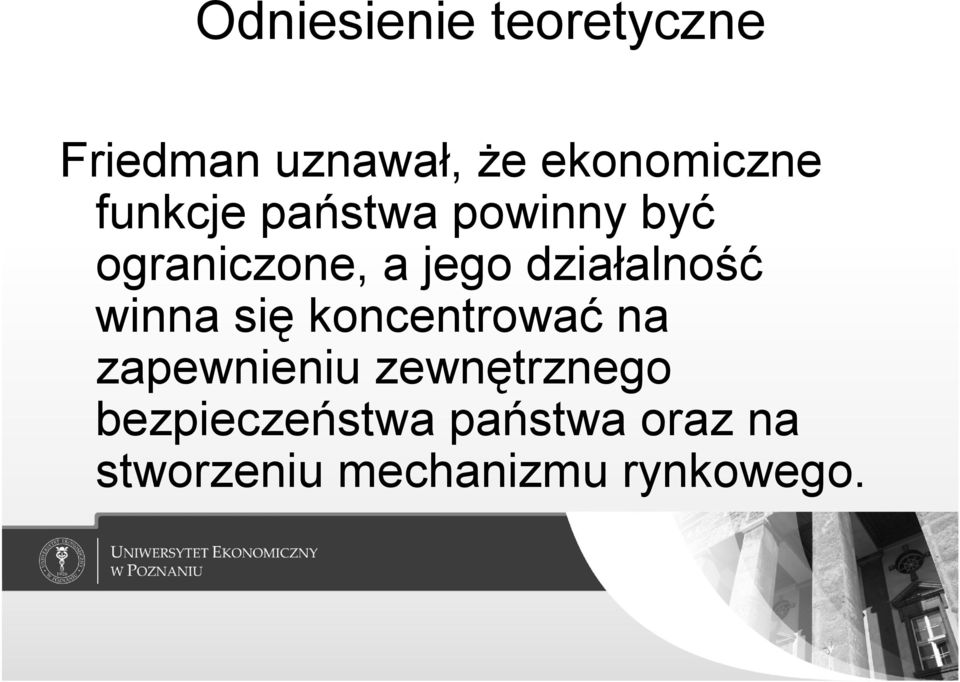 działalność winna się koncentrować na zapewnieniu