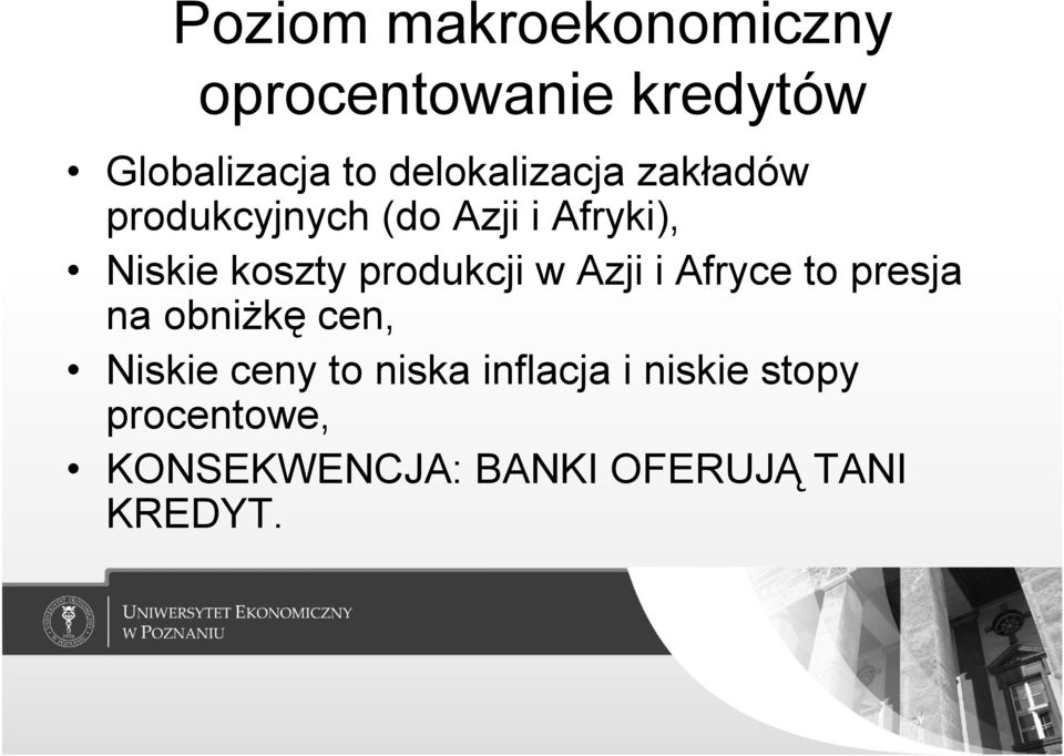 produkcji w Azji i Afryce to presja na obniżkę cen, Niskie ceny to