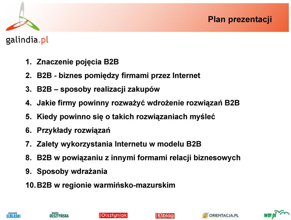 Kiedy powinno się o takich rozwiązaniach myśleć 6. Przykłady rozwiązań 7.