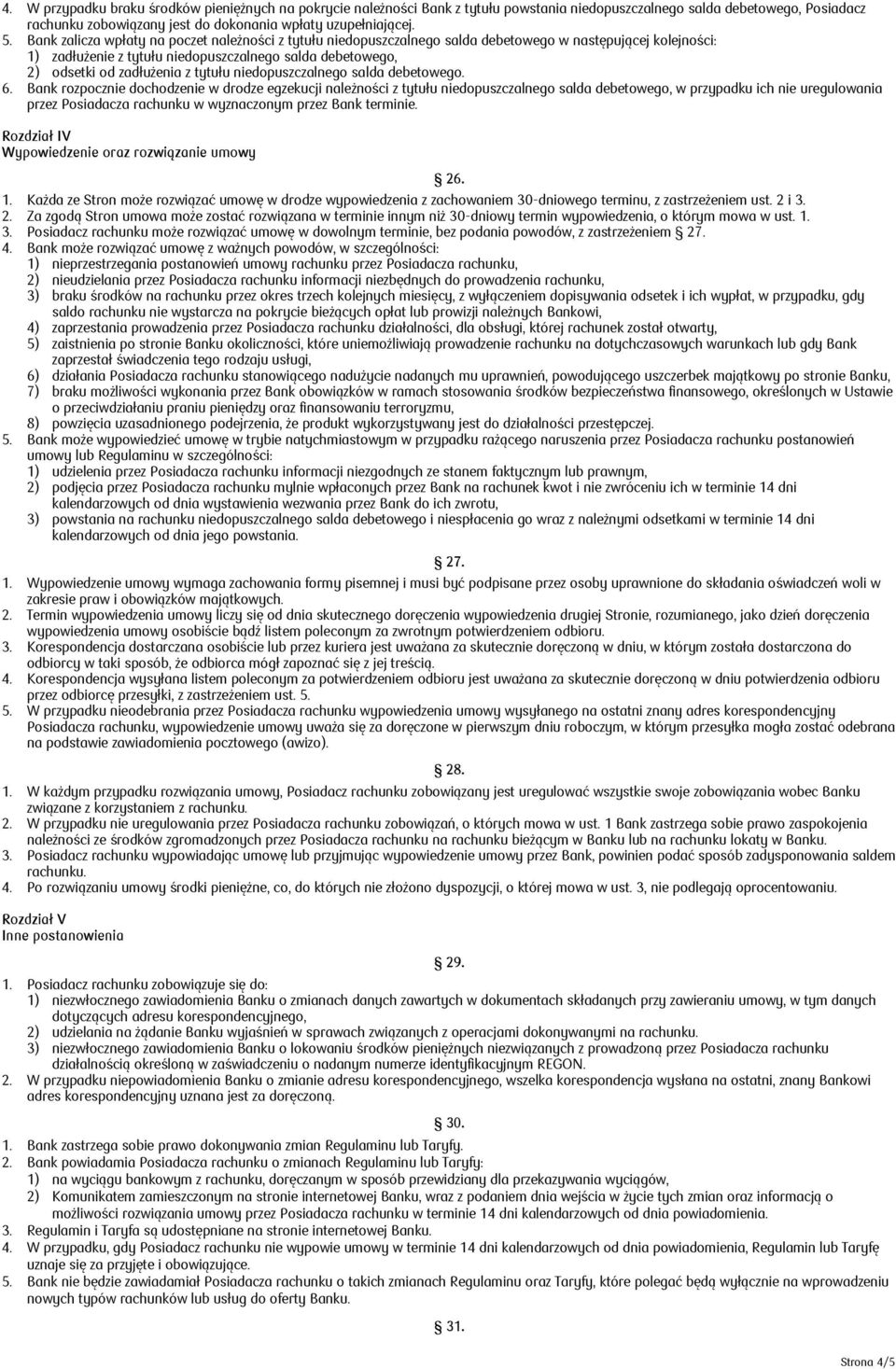 tytułu niedopuszczalnego salda debetowego. 6.