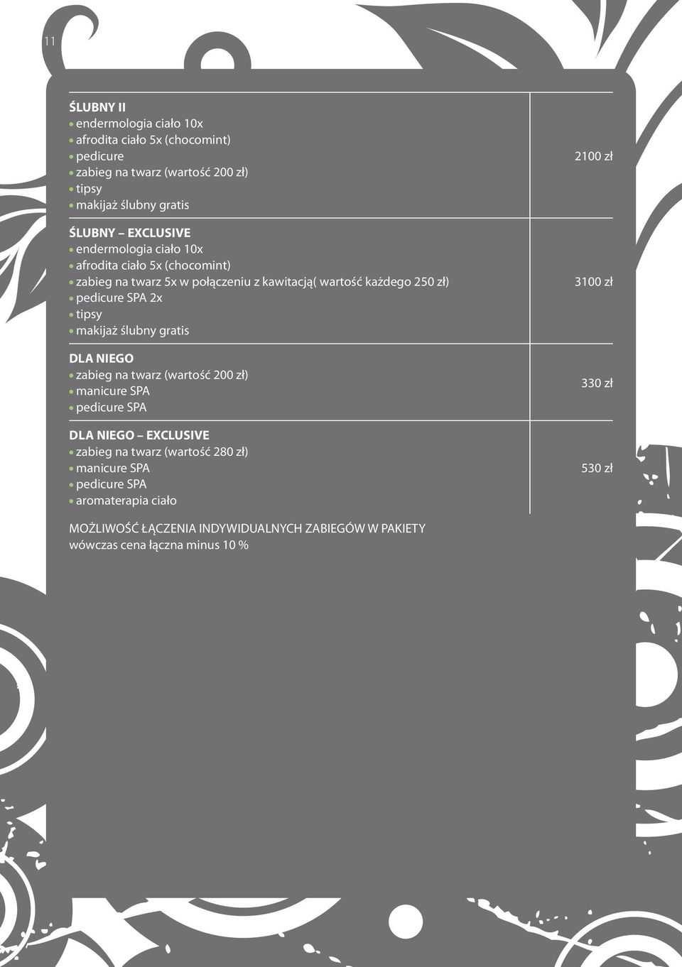 tipsy makijaż ślubny gratis DLA NIEGO zabieg na twarz (wartość 200 zł) manicure SPA pedicure SPA DLA NIEGO EXCLUSIVE zabieg na twarz (wartość 280 zł)
