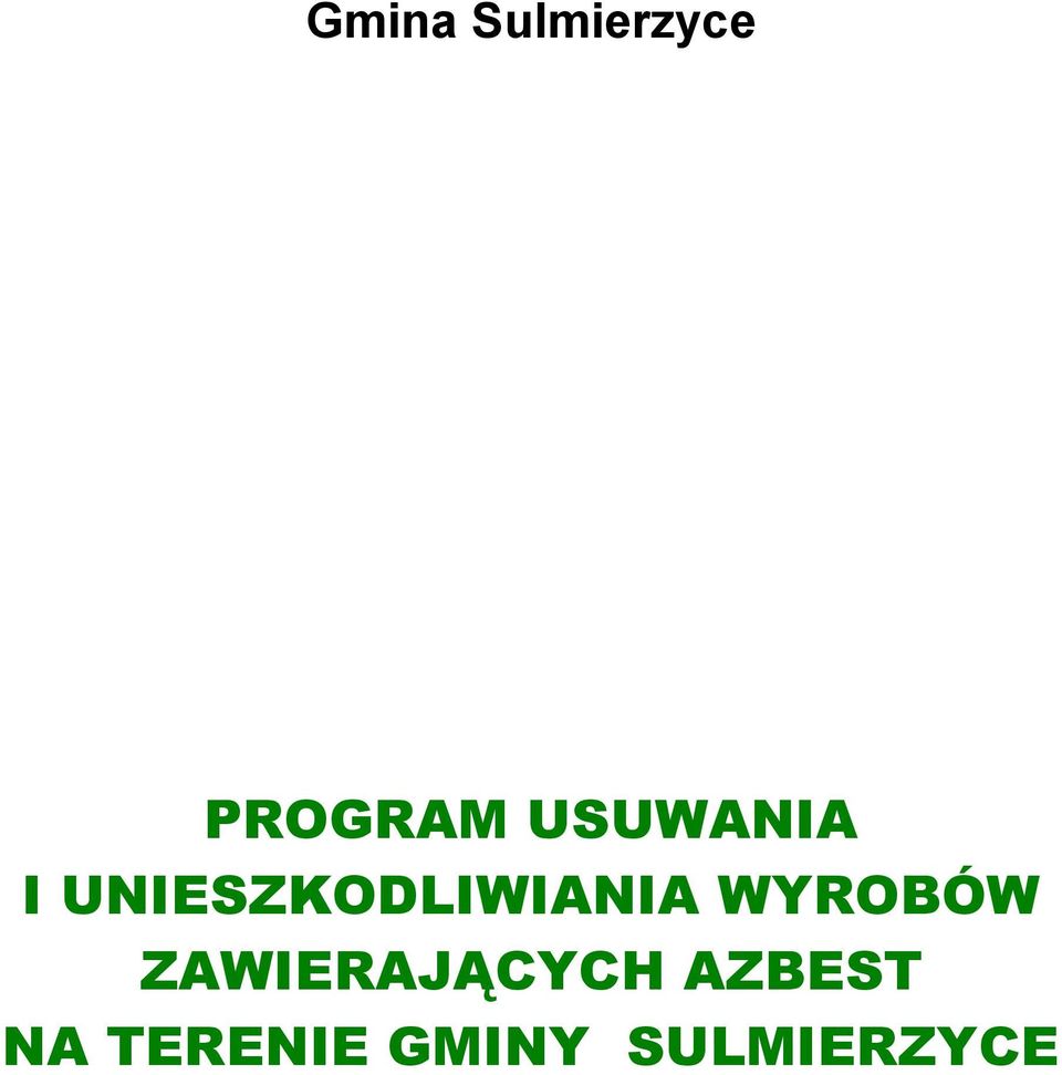 UNIESZKODLIWIANIA WYROBÓW