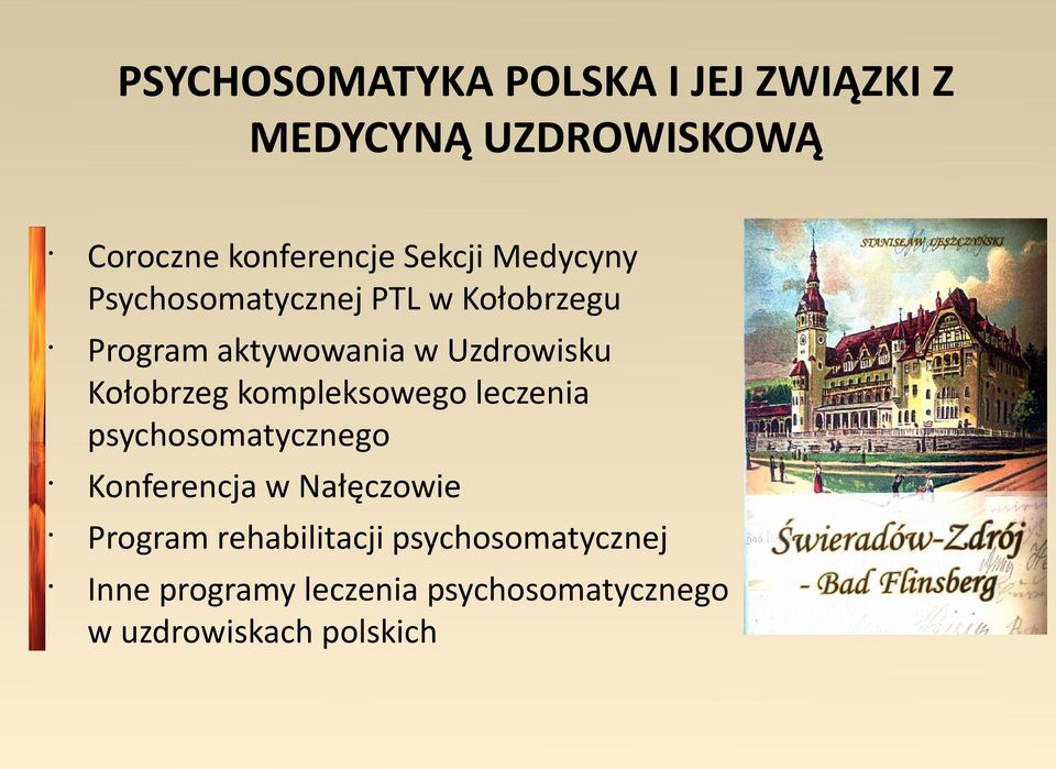 Kołobrzeg kompleksowego leczenia psychosomatycznego Konferencja w Nałęczowie Program