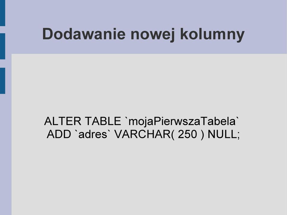 `mojapierwszatabela`