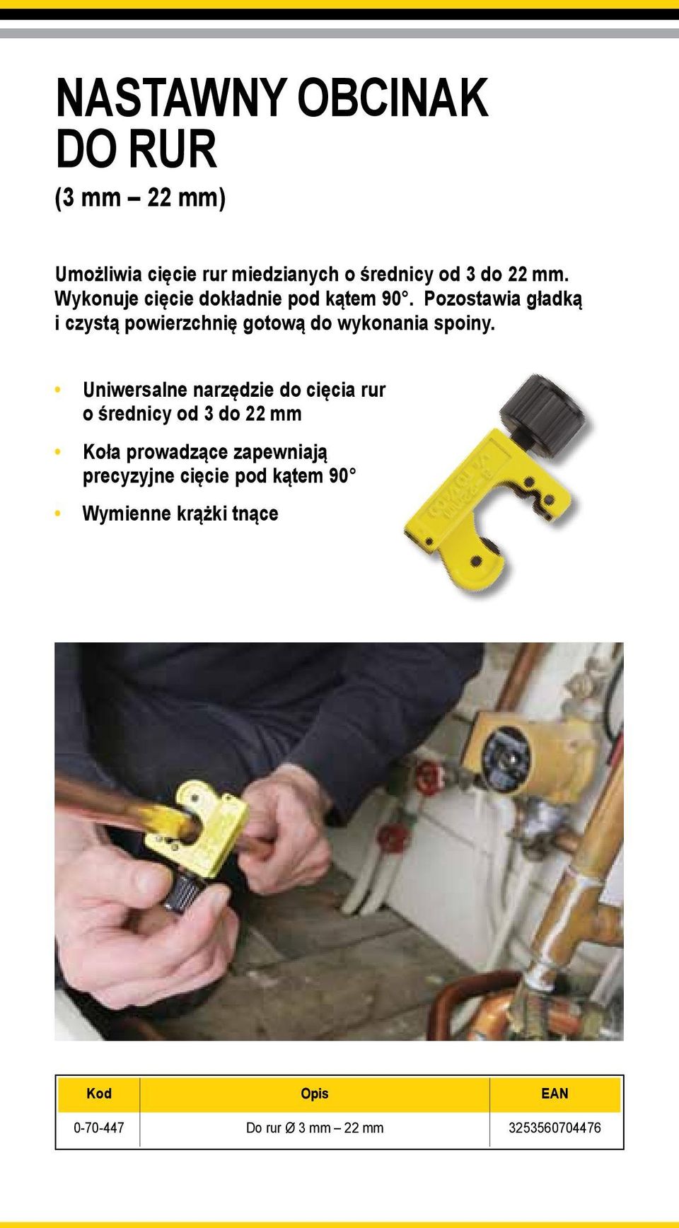 Pozostawia gładką i czystą powierzchnię gotową do wykonania spoiny.