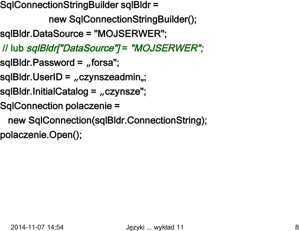 password = forsa"; sqlbldr.userid = czynszeadmin ; sqlbldr.