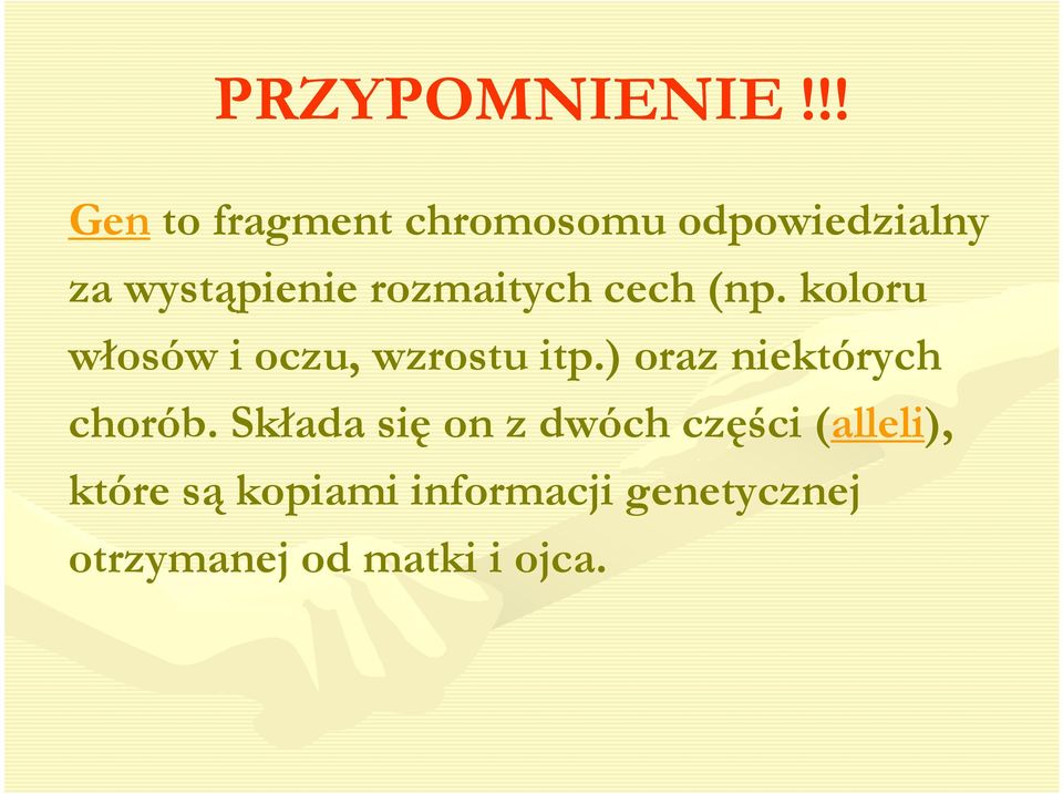 rozmaitych cech (np. koloru włosów i oczu, wzrostu itp.