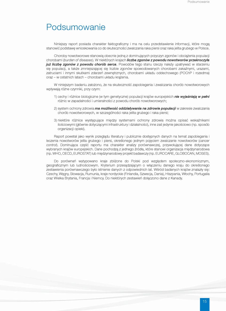 W niektórych krajach liczba zgonów z powodu nowotworów przekroczyła już liczbę zgonów z powodu chorób serca.
