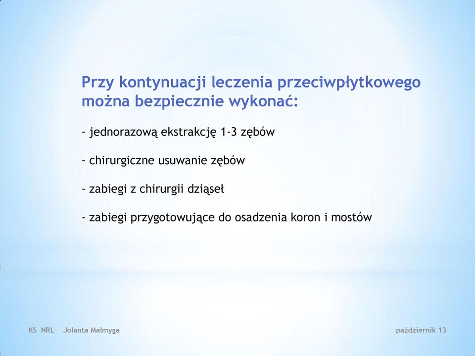 zębów - chirurgiczne usuwanie zębów - zabiegi z