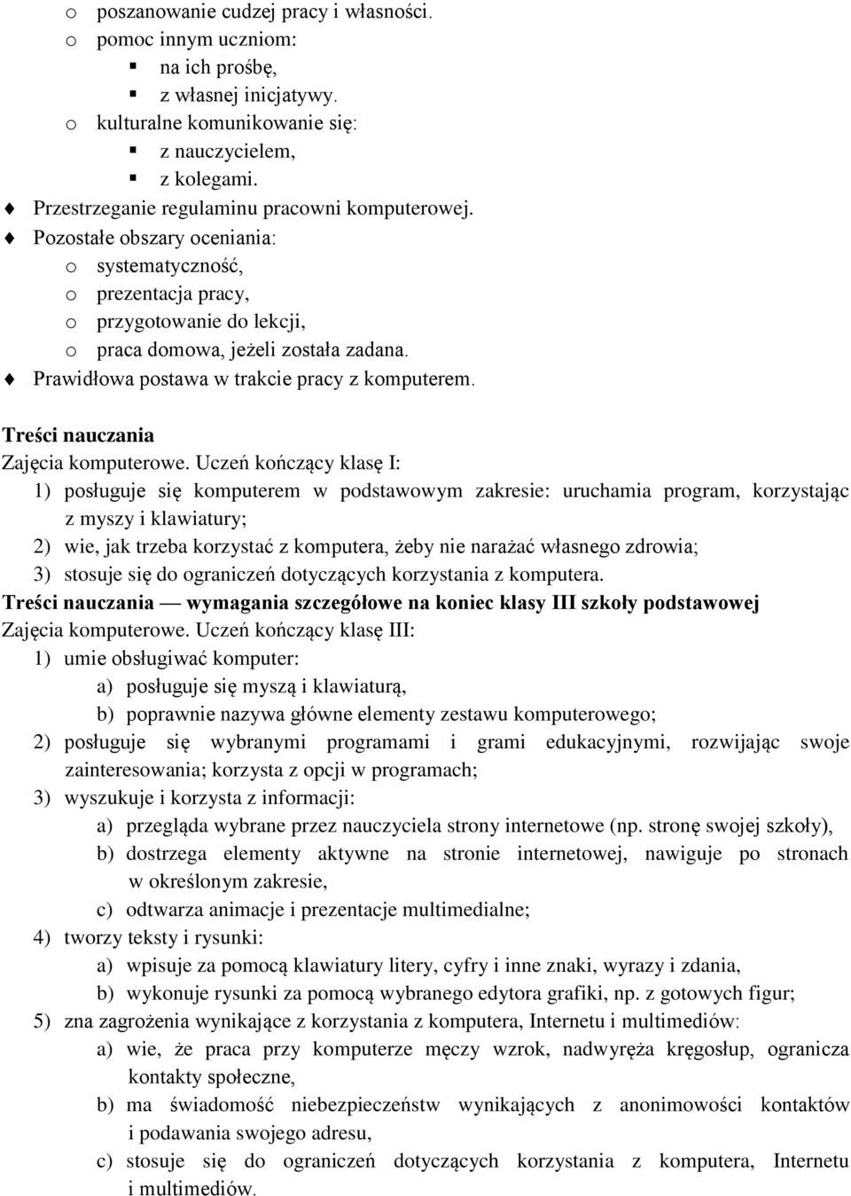 Prawidłowa postawa w trakcie pracy z komputerem. Treści nauczania Zajęcia komputerowe.