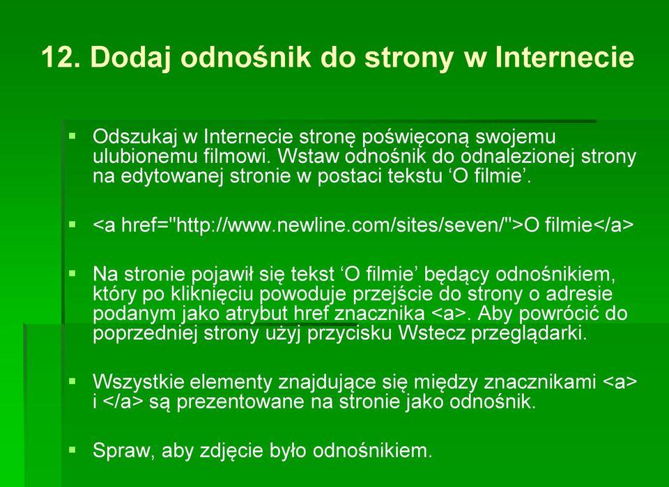 com/sites/seven/">o filmie</a> Na stronie pojawił się tekst O filmie będący odnośnikiem, który po kliknięciu powoduje przejście do strony o adresie podanym
