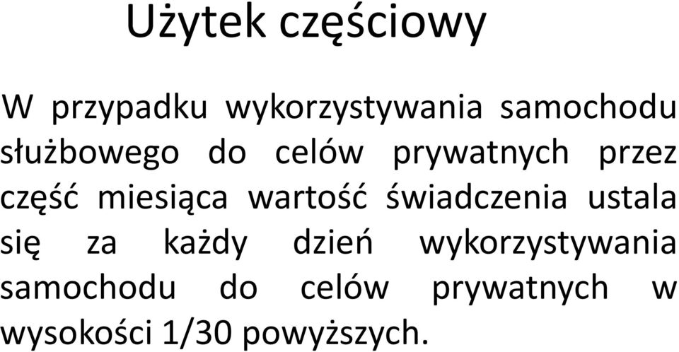 wartość świadczenia ustala się za każdy dzień