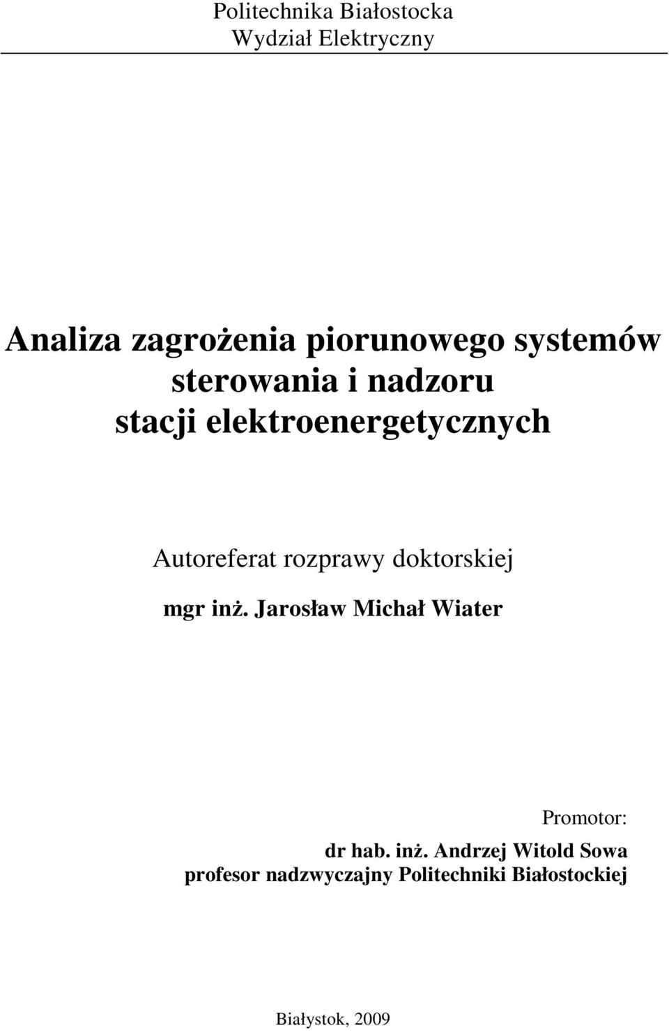 rozprawy doktorskiej mgr inŝ.
