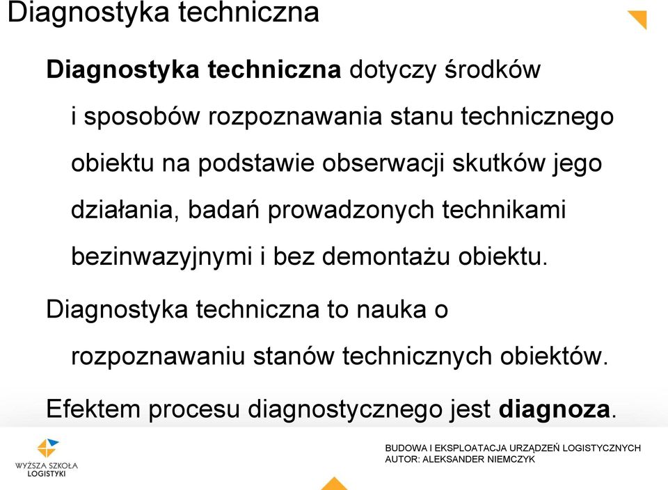 prowadzonych technikami bezinwazyjnymi i bez demontażu obiektu.