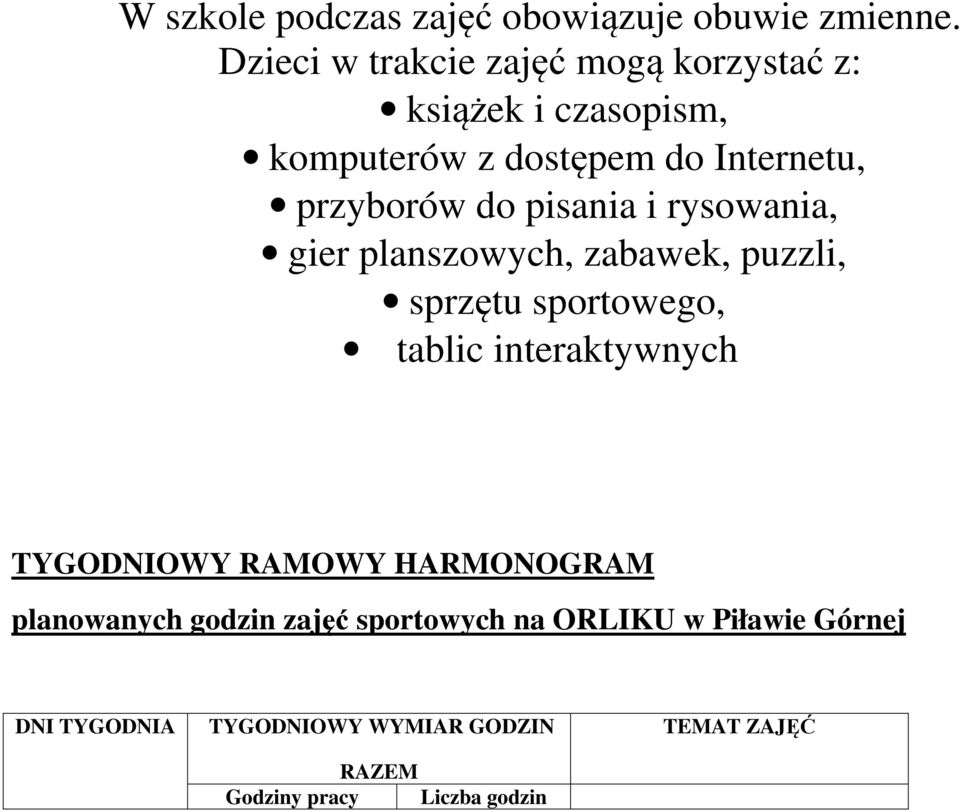 do pisania i rysowania, gier planszowych, zabawek, puzzli, sprzętu sportowego, tablic interaktywnych