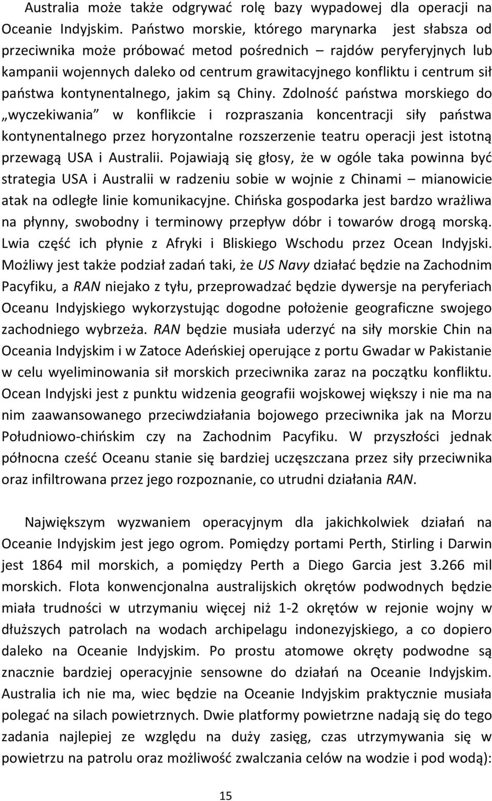 państwa kontynentalnego, jakim są Chiny.