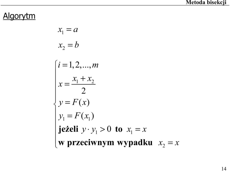 .., m x1+ x x = y = F( x) y1 = F(